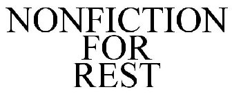 NONFICTION FOR REST