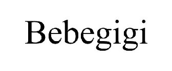 BEBEGIGI