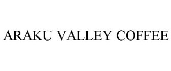 ARAKU VALLEY COFFEE