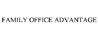 FAMILY OFFICE ADVANTAGE