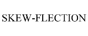 SKEW-FLECTION