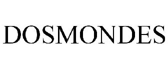 DOSMONDES