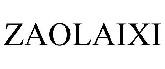 ZAOLAIXI