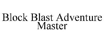 BLOCK BLAST ADVENTURE MASTER