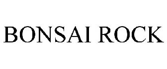 BONSAI ROCK