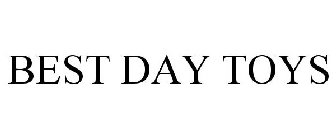 BEST DAY TOYS
