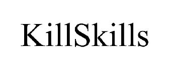 KILLSKILLS