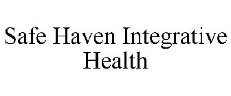 SAFE HAVEN INTEGRATIVE HEALTH