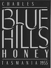 CHARLES BLUE HILLS HONEY TASMANIA 1955