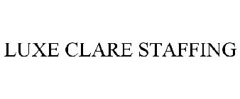 LUXE CLARE STAFFING