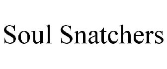 SOUL SNATCHERS
