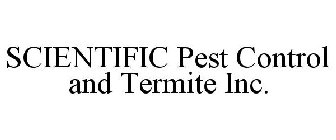 SCIENTIFIC PEST CONTROL AND TERMITE INC.