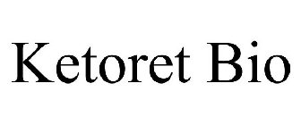 KETORET BIO