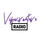 VIBECREATORZ RADIO