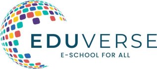 EDUVERSE E-SCHOOL FOR ALL