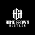 HGH HOME GROWN HUSTLER