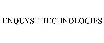 ENQUYST TECHNOLOGIES