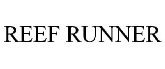 REEF RUNNER