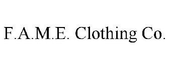 F.A.M.E. CLOTHING CO.
