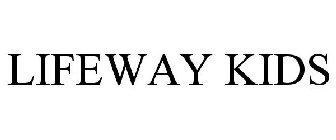 LIFEWAY KIDS