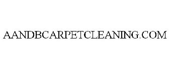 AANDBCARPETCLEANING.COM