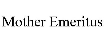 MOTHER EMERITUS