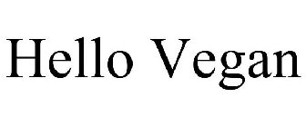 HELLO VEGAN