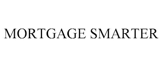 MORTGAGE SMARTER