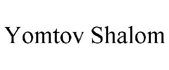 YOMTOV SHALOM