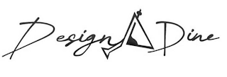 DESIGN DINE
