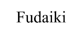 FUDAIKI