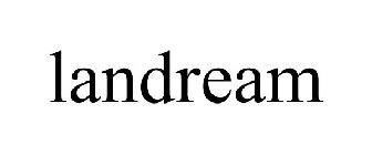 LANDREAM