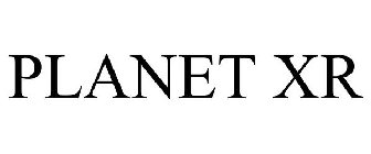 PLANET XR