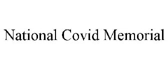 NATIONAL COVID MEMORIAL