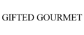 GIFTED GOURMET