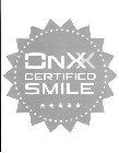 ONXX CERTIFIED SMILE