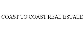 COAST TO COAST REAL ESTATE