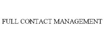 FULL CONTACT MANAGEMENT