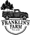 FRANKLIN'S FARM EST. 1942