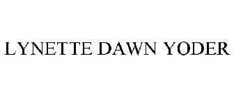 LYNETTE DAWN YODER