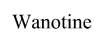 WANOTINE