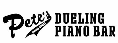 PETE'S SING LOUD DUELING PIANO BAR