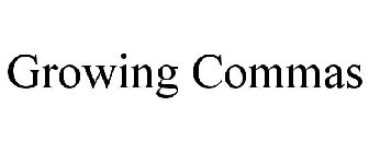 GROWING COMMAS