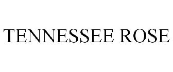 TENNESSEE ROSE