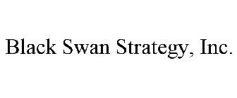 BLACK SWAN STRATEGY, INC.