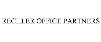 RECHLER OFFICE PARTNERS