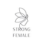 STRONG FEMALE