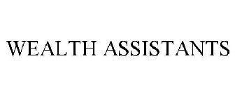 WEALTH ASSISTANTS