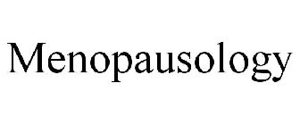 MENOPAUSOLOGY