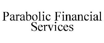 PARABOLIC FINANCIAL SERVICES